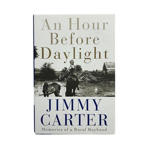 Jimmy Carter An Hour Before Daylight Autographed Hardcover Book